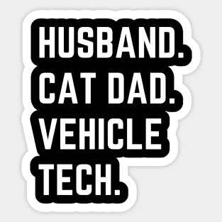Funny Husband Cat  Dad Vehicle Technician Help me Father's Day Cars Animal Lover Sticker